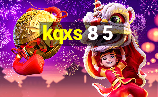 kqxs 8 5