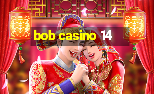 bob casino 14