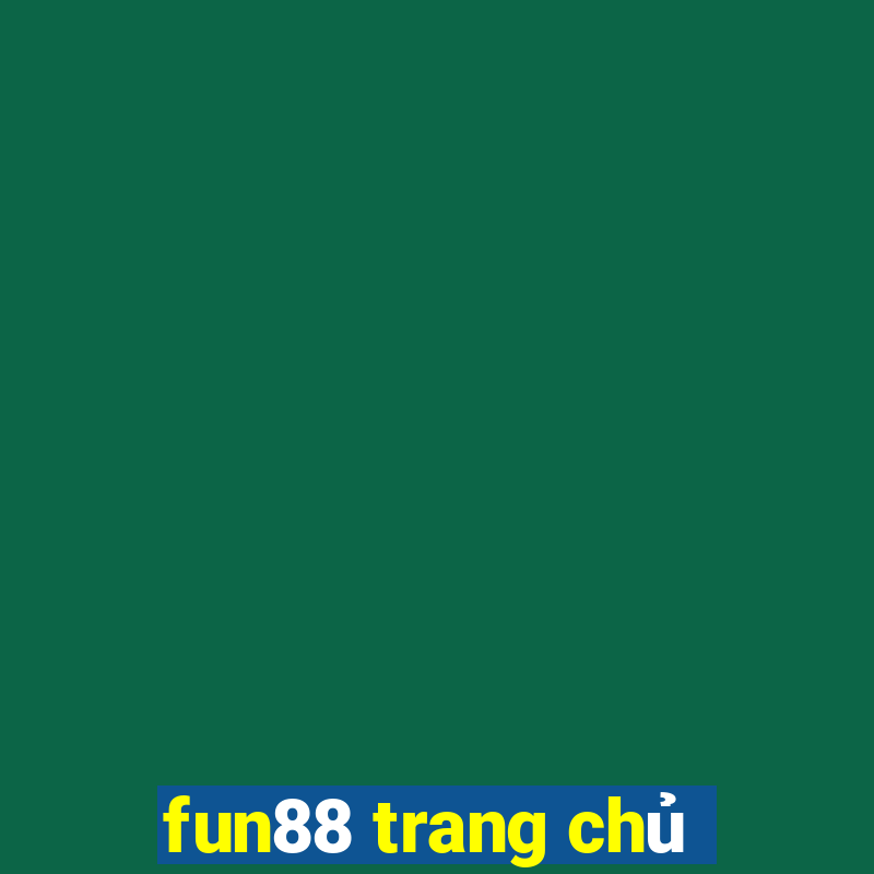 fun88 trang chủ