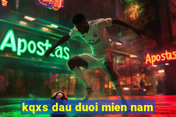 kqxs dau duoi mien nam