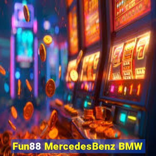 Fun88 MercedesBenz BMW