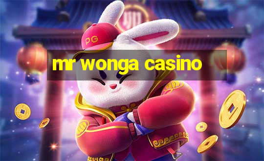 mr wonga casino