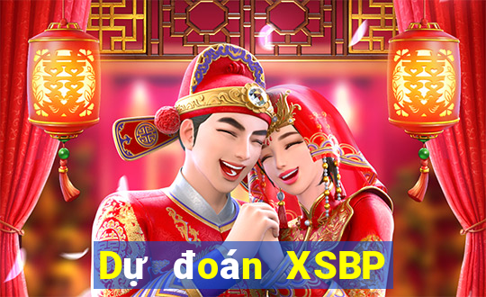 Dự đoán XSBP ngày 9