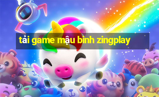 tai game mau binh zingplay