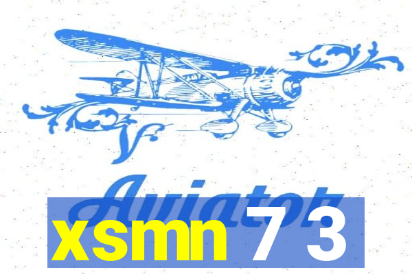 xsmn 7 3