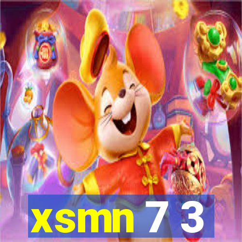 xsmn 7 3