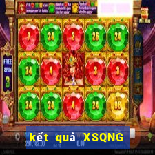 kết quả XSQNG ngày 13