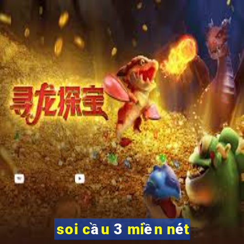 soi cầu 3 miền nét