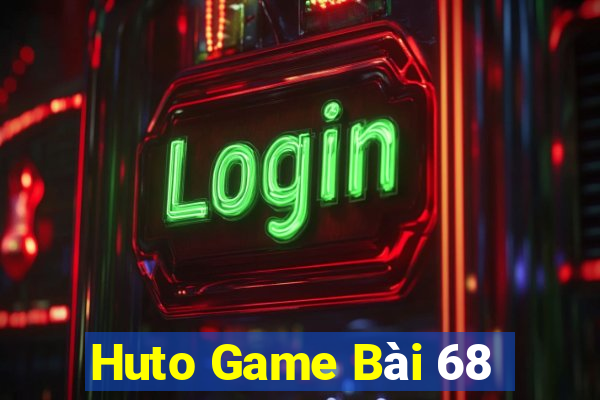 Huto Game Bài 68