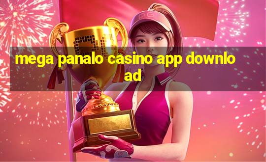 mega panalo casino app download