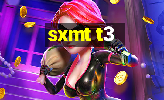 sxmt t3