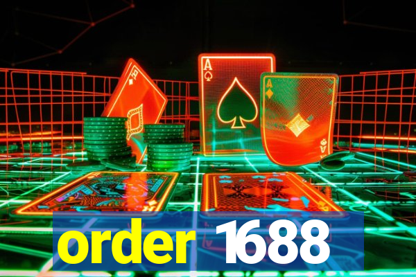 order 1688