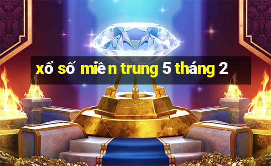 xổ số miền trung 5 tháng 2