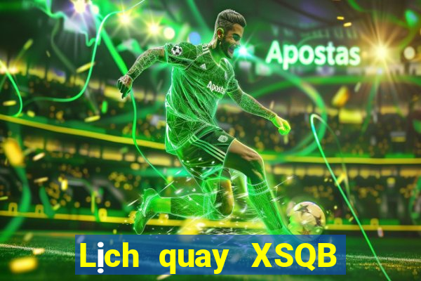 Lịch quay XSQB ngày 23