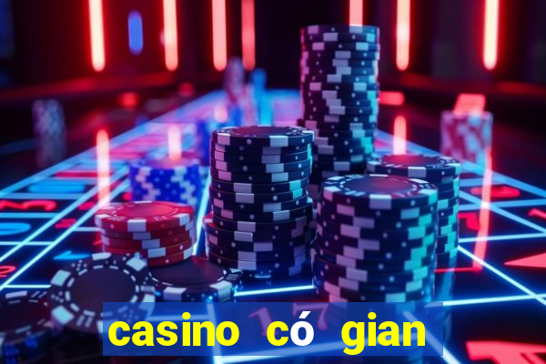 casino có gian lận không