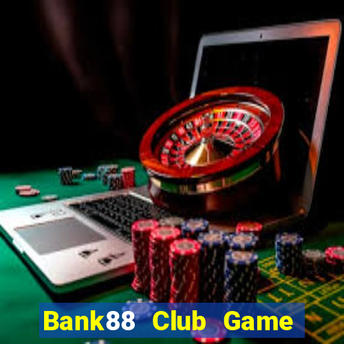 Bank88 Club Game Bài B29