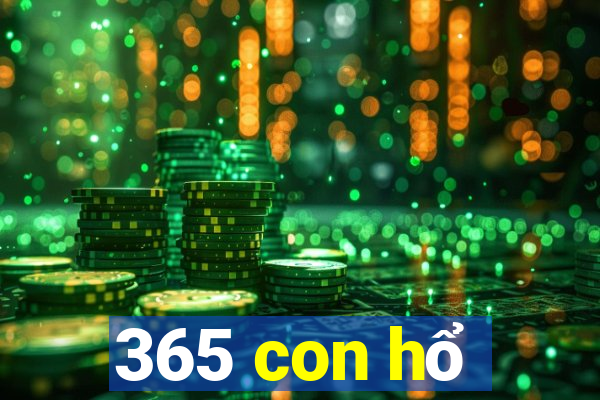 365 con hổ