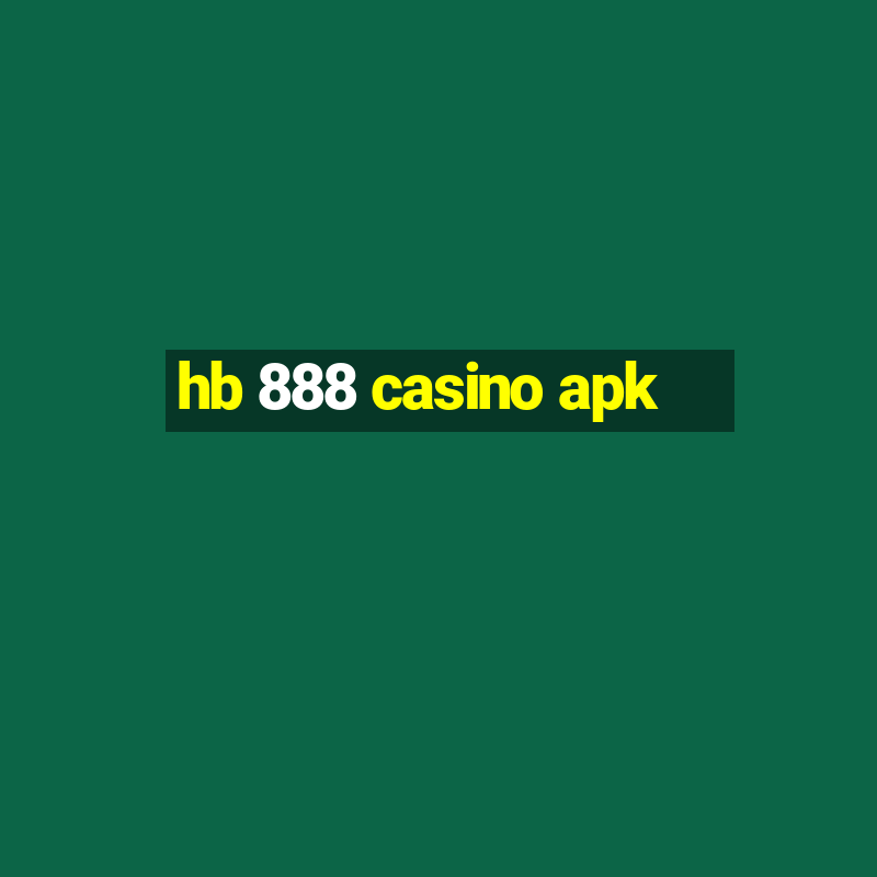 hb 888 casino apk