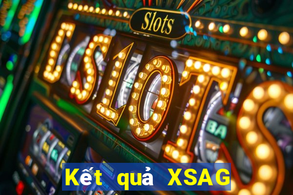 Kết quả XSAG Thứ 4