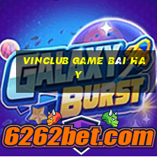 Vinclub Game Bài Hay