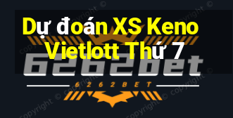 Dự đoán XS Keno Vietlott Thứ 7