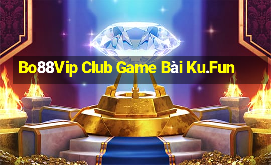 Bo88Vip Club Game Bài Ku.Fun