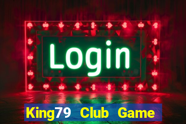 King79 Club Game Bài Twin