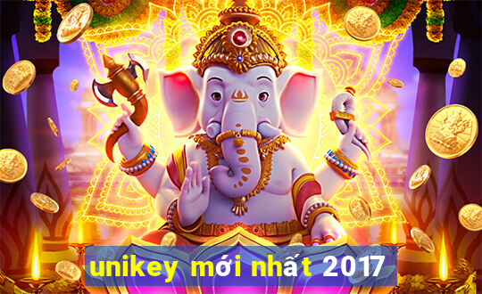 unikey mới nhất 2017