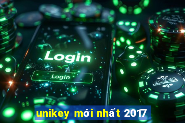 unikey mới nhất 2017