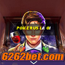 pokerus là gì