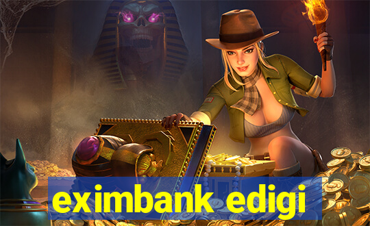 eximbank edigi