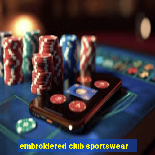 embroidered club sportswear