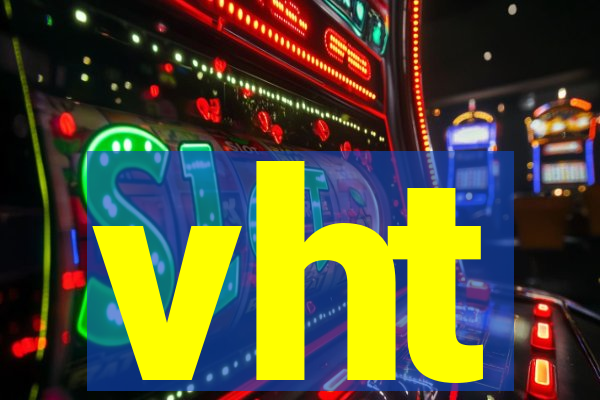 vht