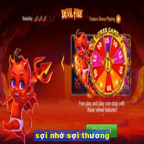 sợi nhớ sợi thương