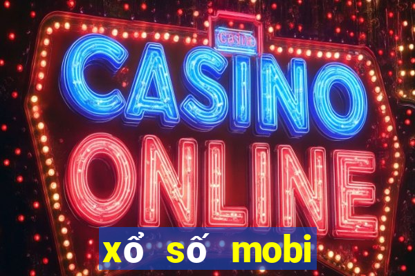 xổ số mobi miền bắc