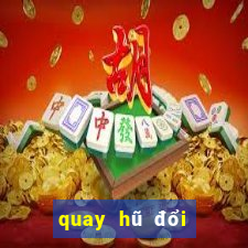 quay hũ đổi thưởng club