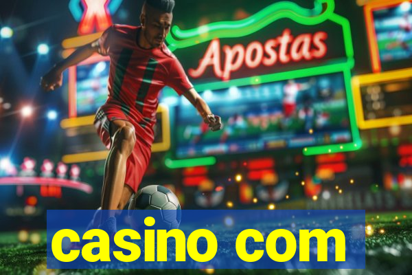 casino com