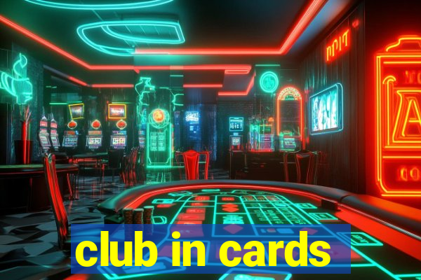 club in cards