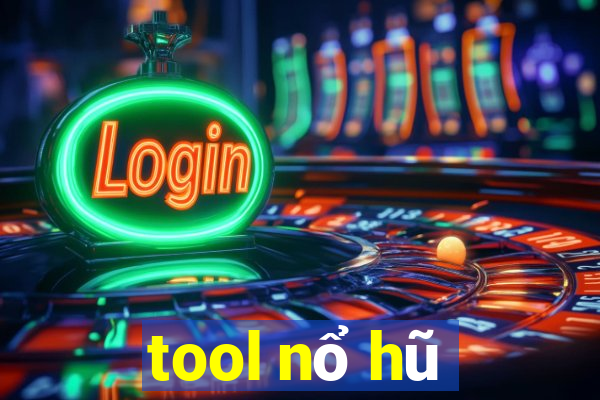 tool nổ hũ