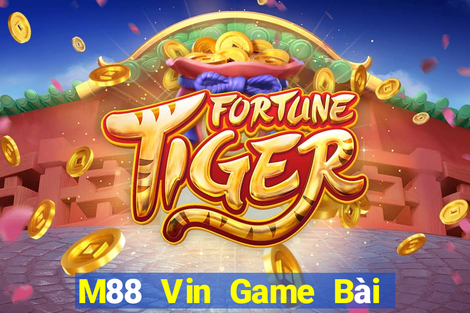 M88 Vin Game Bài Đổi Thưởng Go88