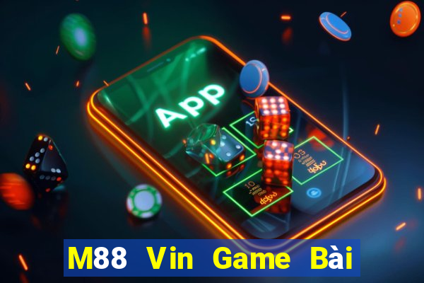 M88 Vin Game Bài Đổi Thưởng Go88