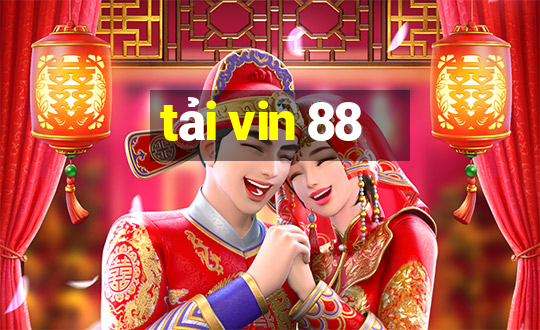 tải vin 88