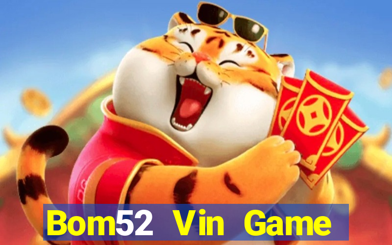 Bom52 Vin Game Bài Ionline