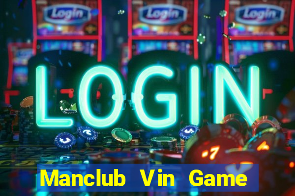 Manclub Vin Game Bài Uống Rượu