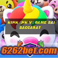 hình ảnh về game bài baccarat