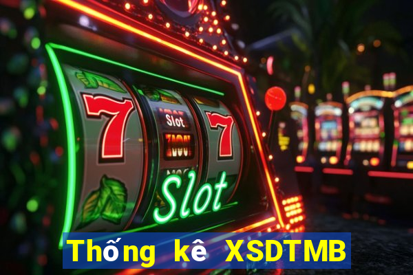 Thống kê XSDTMB ngày 2