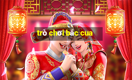 trò chơi bắc cua