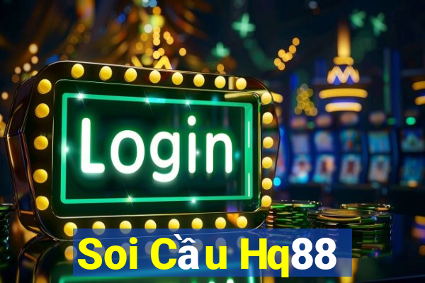 Soi Cầu Hq88