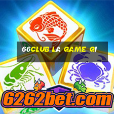 66club là game gì