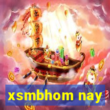 xsmbhom nay